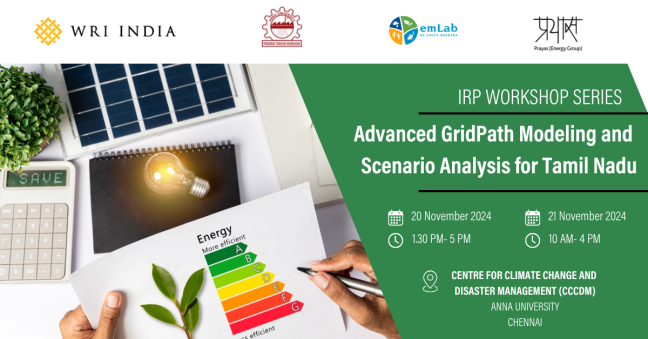 IRP Workshop : Advanced GridPath Modeling and Scenario Analysis for Tamil Nadu